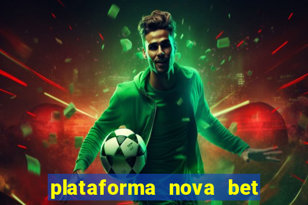 plataforma nova bet de 5 reais